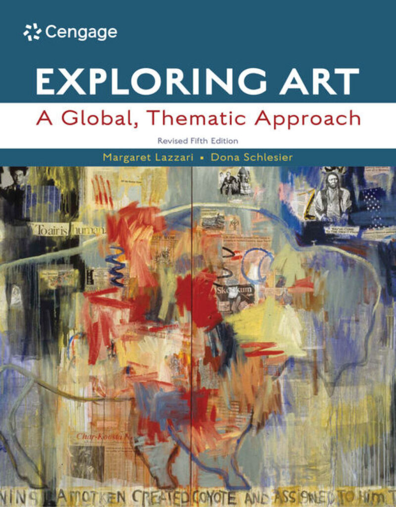 Exploring Art: A Global, Thematic Approach, Revised 5th Edition