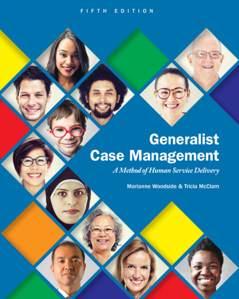 Generalist Case Management - A Method of Human Service Delivery 5th Edition