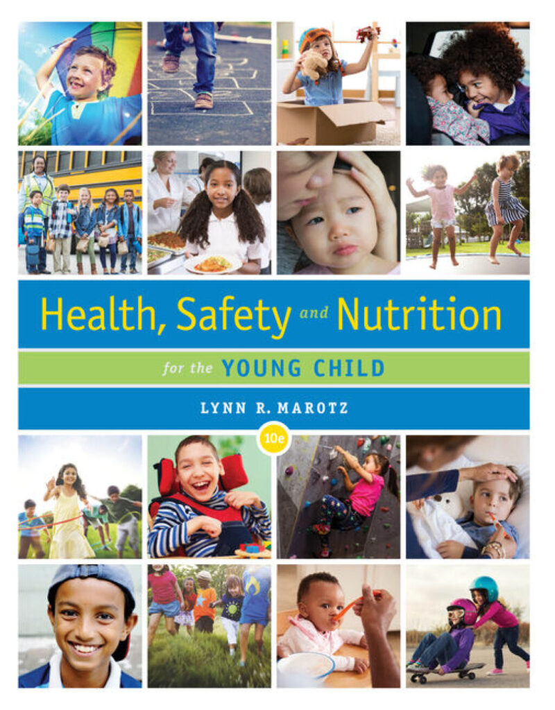 Health, Safety, and Nutrition for the Young Child 10th Edition