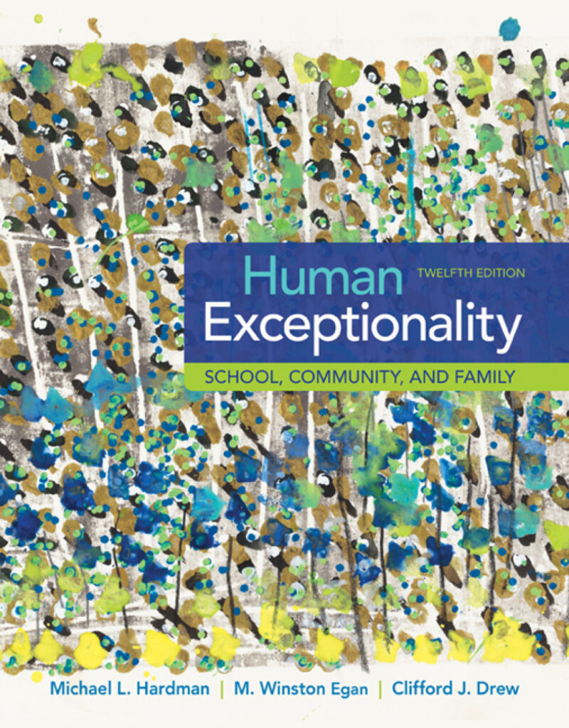Human Exceptionality - School, Community, and Family 12th Edition