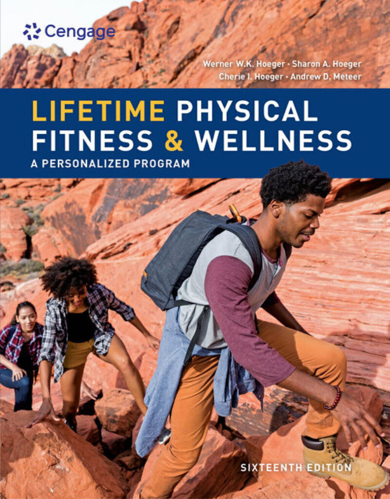 Lifetime Physical Fitness and Wellness - A Personalized Program 16th Edition