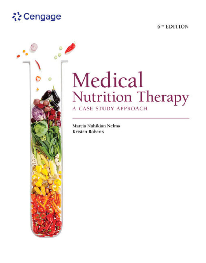 Medical Nutrition Therapy - A Case Study Approach 6th Edition