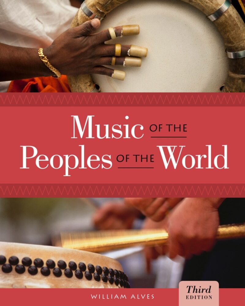 Music of the Peoples of the World 3rd Edition
