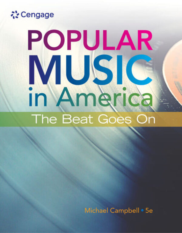 Popular Music in America - The Beat Goes On 5th Edition