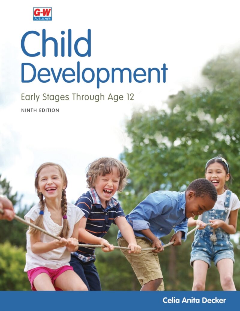 Child Development - Early Stages Through Age 12 9th Edition