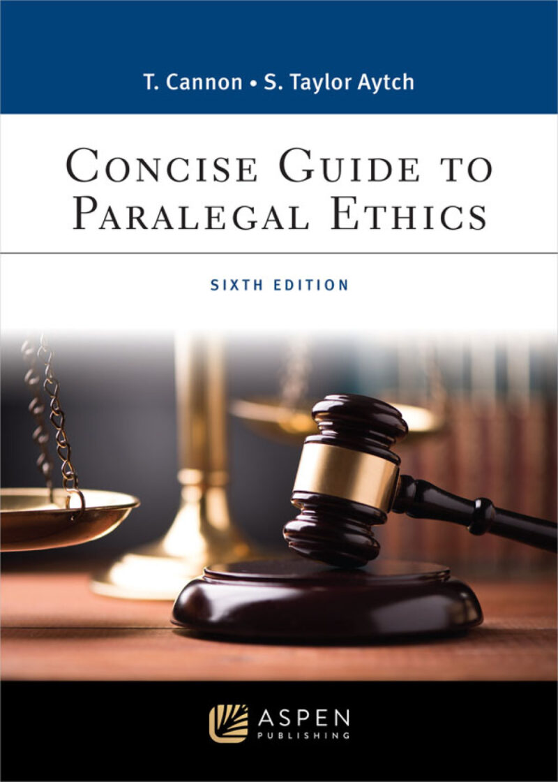 Concise Guide to Paralegal Ethics 6th Edition