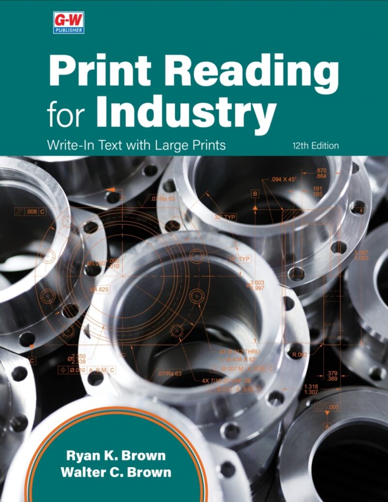 Print Reading for Industry 12th Edition