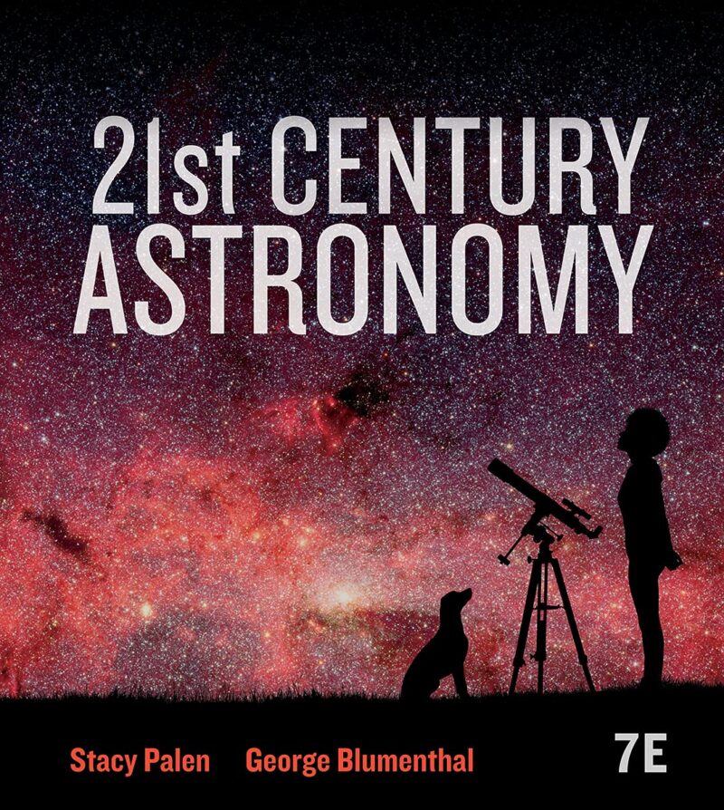 21st Century Astronomy 7th Edition