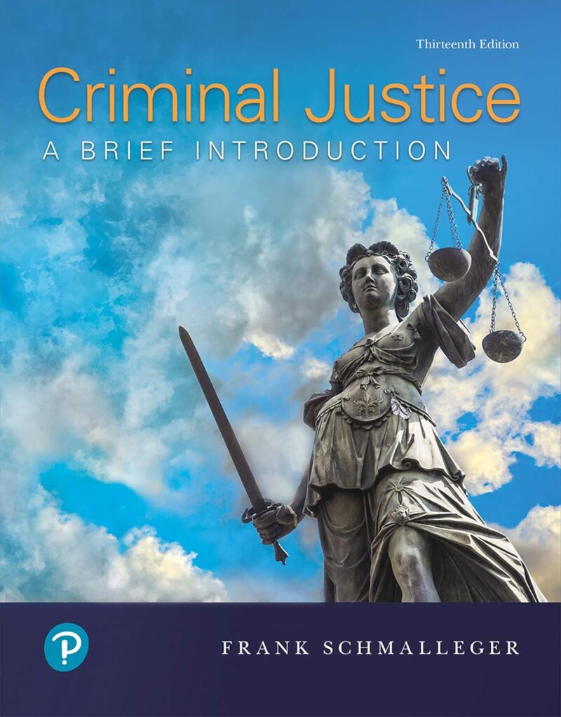 Criminal Justice - A Brief Introduction 13th Edition