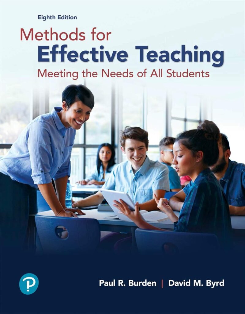 Methods for Effective Teaching: Meeting the Needs of All Students 8th Edition
