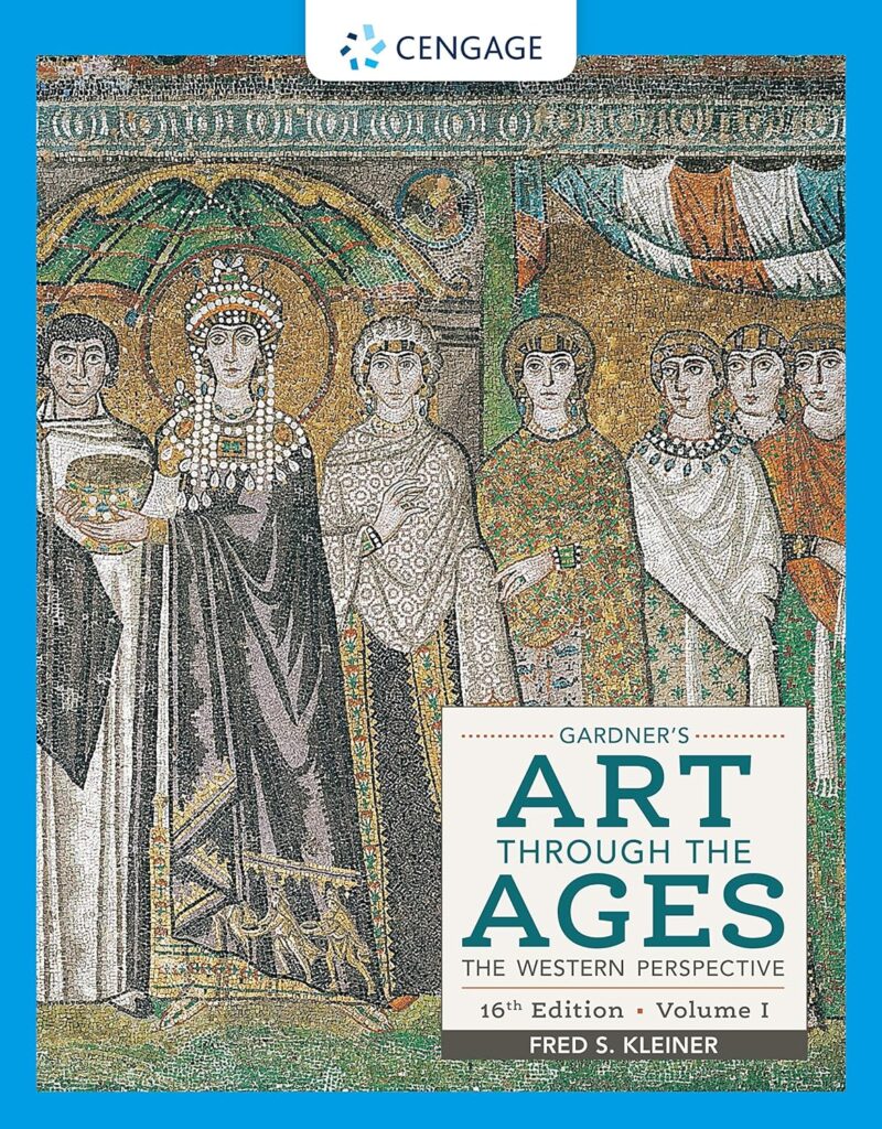 Gardner's Art through the Ages - The Western Perspective, Volume I 16th Edition