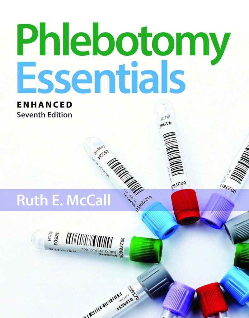Phlebotomy Essentials, Enhanced Edition 7th Edition