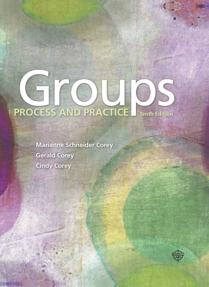 Groups - Process and Practice, 10th Edition