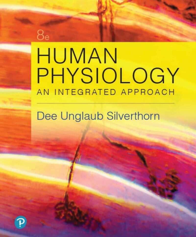 Human Physiology - An Integrated Approach, 8th Edition