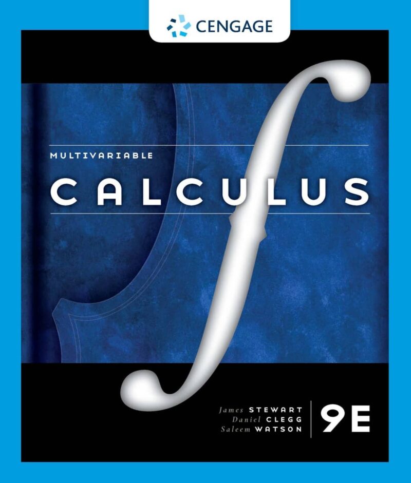 Multivariable Calculus 9th Edition by Stewart/Clegg/Watson